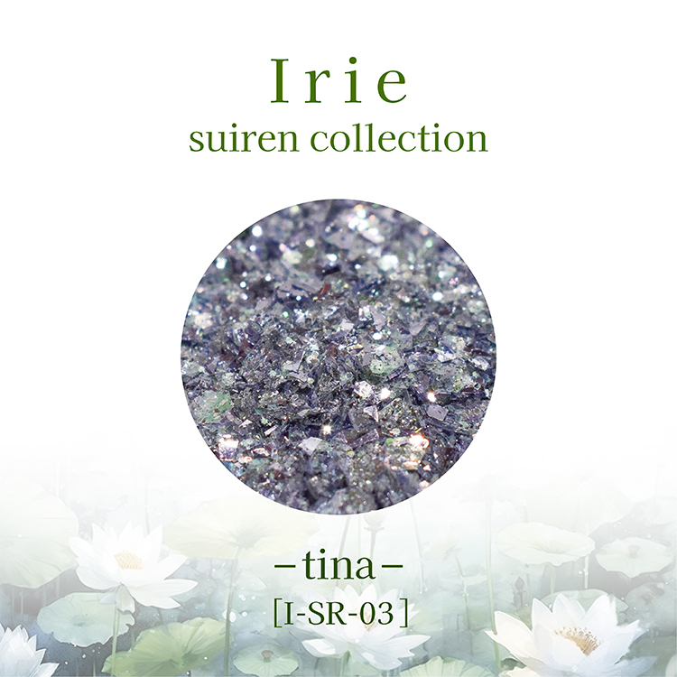 Irie スイレンコレクション ティナ