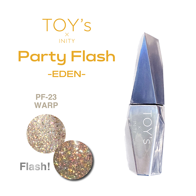 TOY’s × INITY パーティーフラッシュ エデン T-PF23 ワープ
