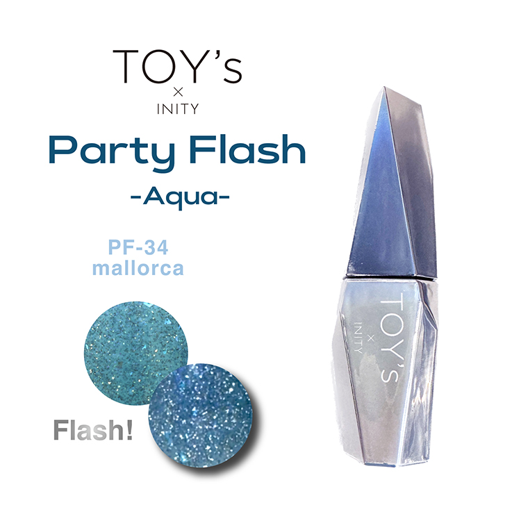 TOY’s × INITY パーティーフラッシュ アクア T-PF34 マヨルカ