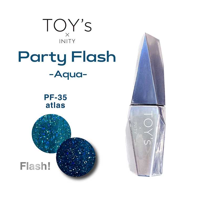 TOY’s × INITY パーティーフラッシュ アクア T-PF35 アトラス