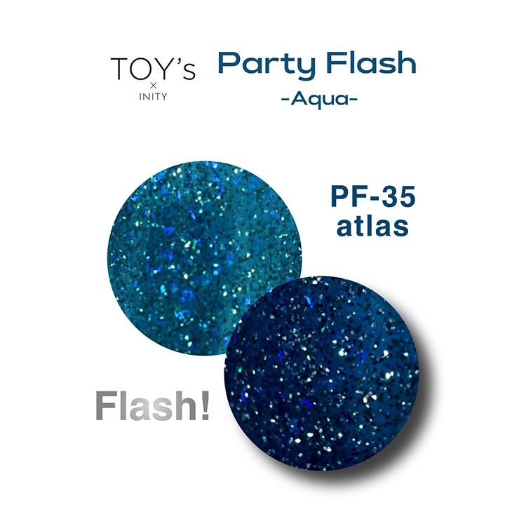 TOY’s × INITY パーティーフラッシュ アクア T-PF35 アトラス