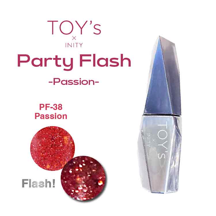 TOY’s × INITY パーティーフラッシュ パッション T-PF38 パッション