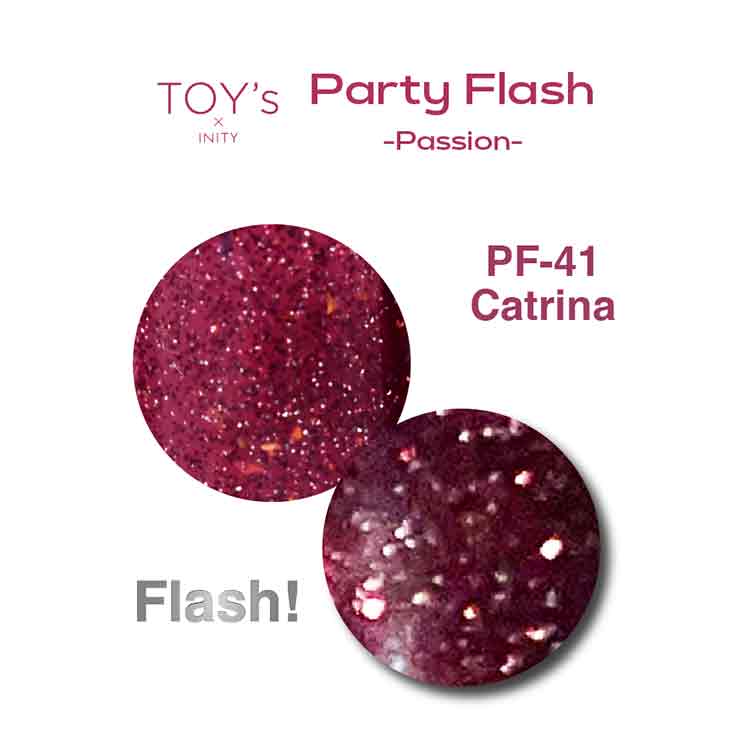 TOY’s × INITY パーティーフラッシュ パッション T-PF41 カトリーナ
